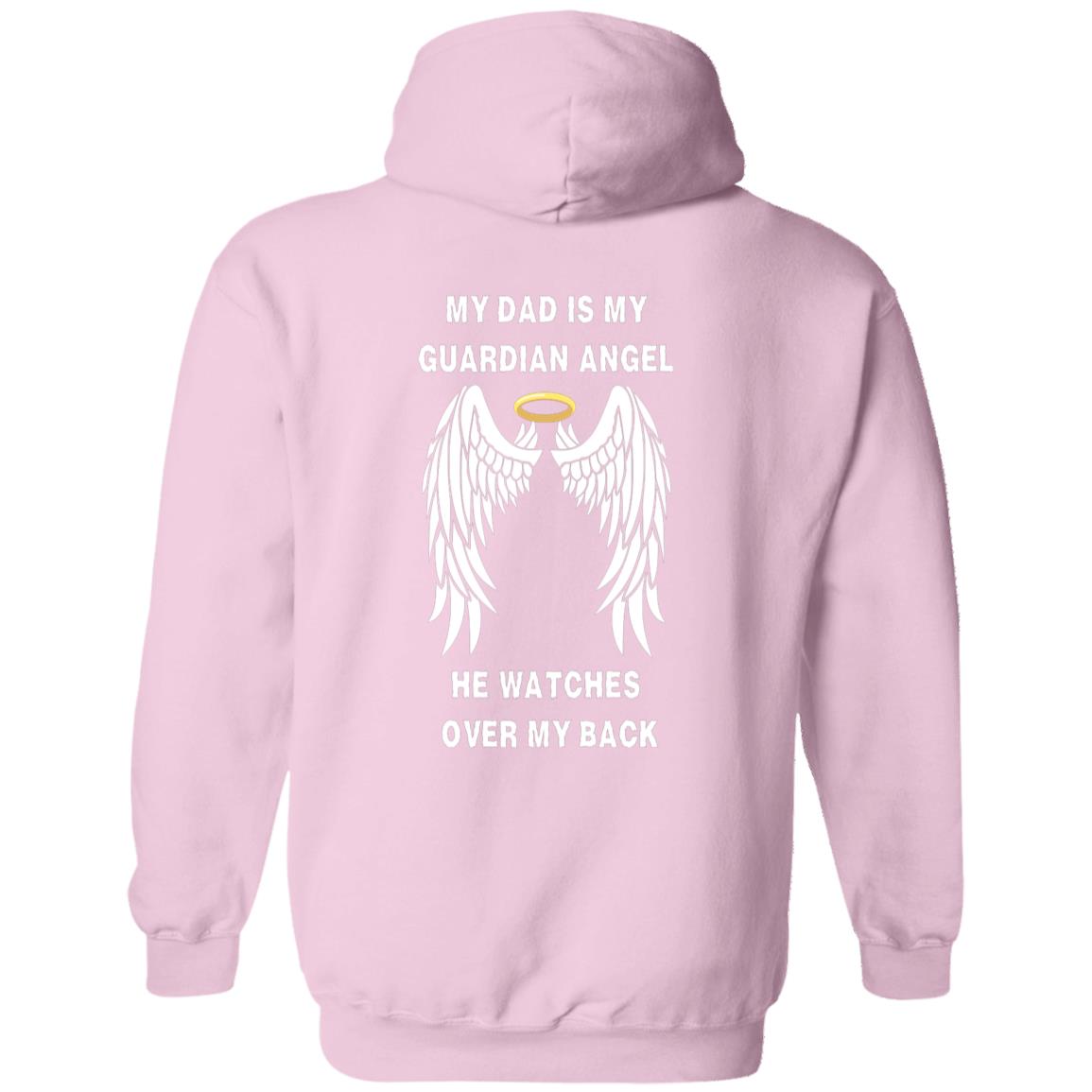 MY DAD IS A GUARDIAN ANGEL/T-SHIRT/ PULLOVER HOODIE/UNISEX